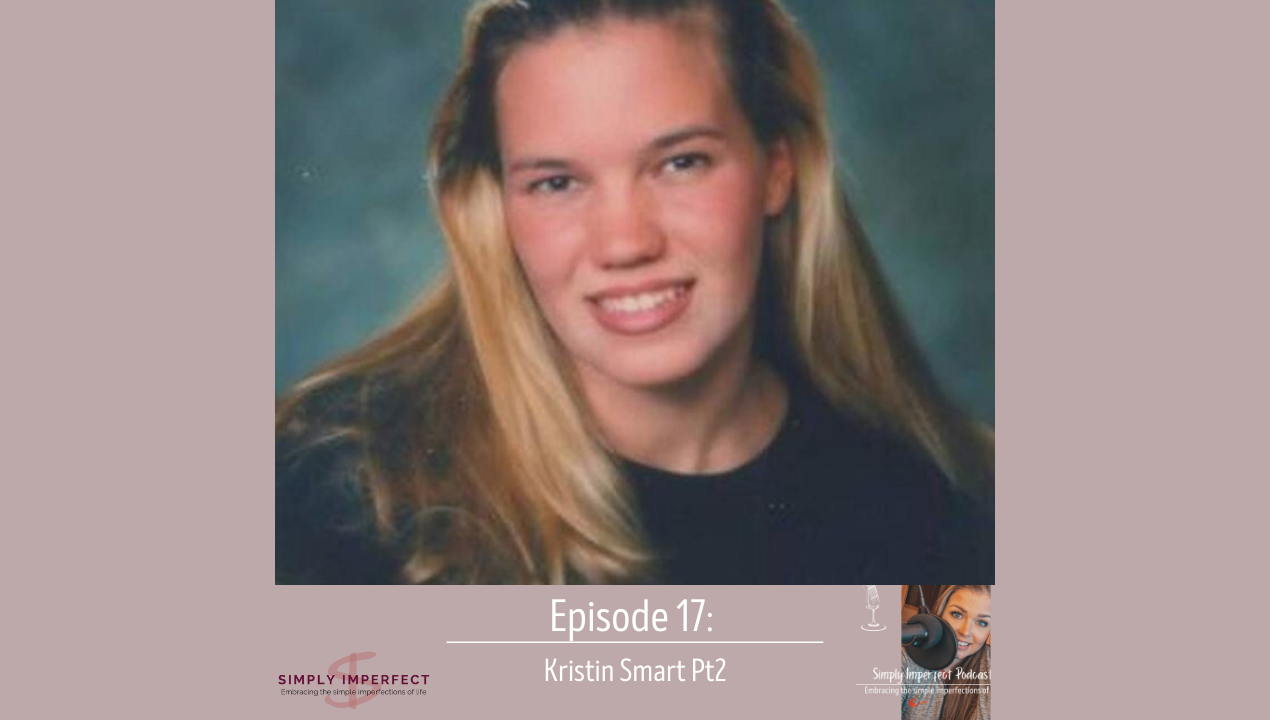 Ep 17: Kristin Smart Pt 2