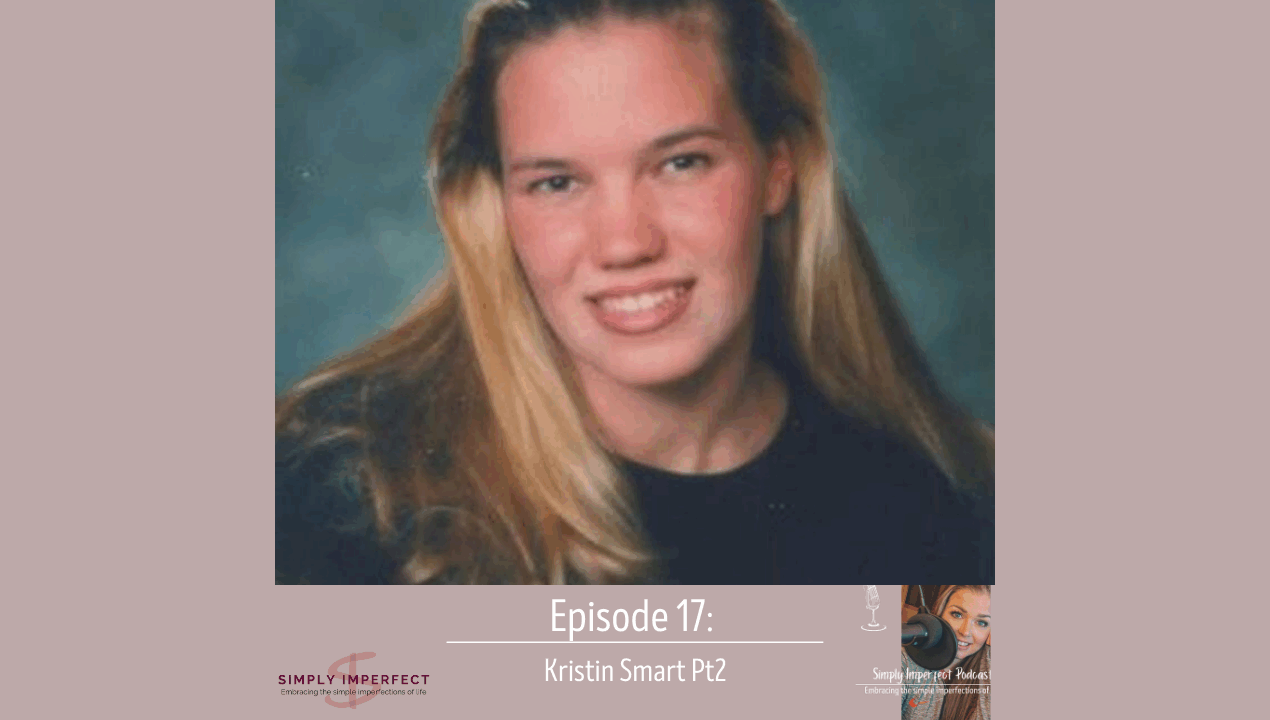 Ep 17: Kristin Smart Pt 2